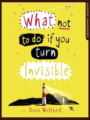cover image of What Not to Do if You Turn Invisible